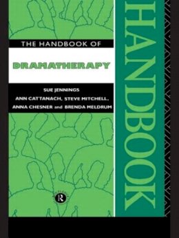 Sue Jennings - The Handbook of Dramatherapy - 9780415090568 - V9780415090568
