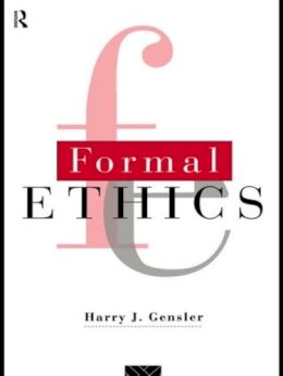 Harry J. Gensler - Formal Ethics - 9780415130660 - V9780415130660