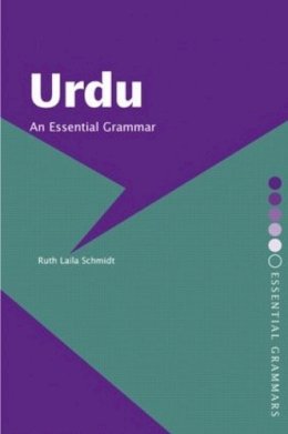 Ruth Laila Schmidt - Urdu: An Essential Grammar: An Essential Grammar - 9780415163811 - V9780415163811