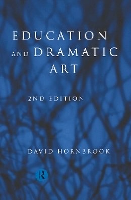David Hornbrook - Education and Dramatic Art - 9780415168854 - V9780415168854