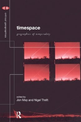Jon May - Timespace: Geographies of Temporality - 9780415180849 - V9780415180849