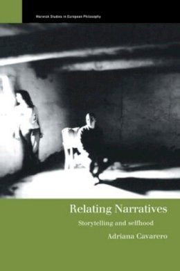 Adriana Cavarero - Relating Narratives: Storytelling and Selfhood - 9780415200585 - V9780415200585