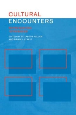 Elizabeth Hallam - Cultural Encounters: Representing Otherness - 9780415202800 - V9780415202800
