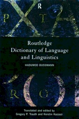 Hadumod Bussmann - Routledge Dictionary of Language and Linguistics - 9780415203197 - V9780415203197