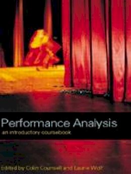 Colin (Ed) Counsell - Performance Analysis: An Introductory Coursebook - 9780415224079 - V9780415224079