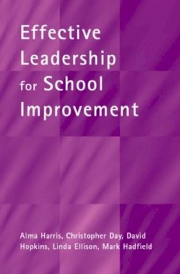 Alma Harris - Effective Leadership for School Improvement - 9780415242233 - V9780415242233