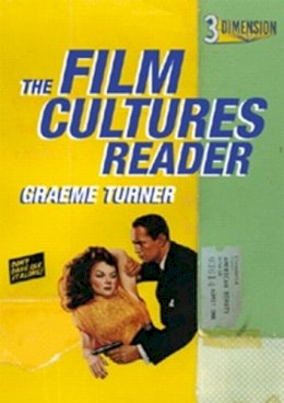 Graeme (Ed) Turner - The Film Cultures Reader - 9780415252829 - V9780415252829