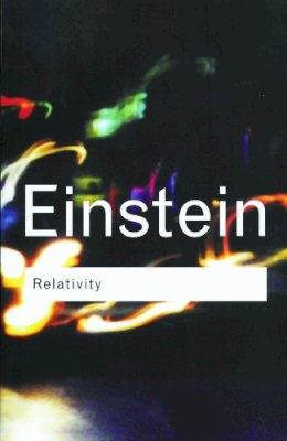 Albert Einstein - Relativity: The Special and the General Theory - 9780415253840 - V9780415253840