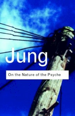 C G Jung - On the Nature of the Psyche - 9780415253918 - V9780415253918
