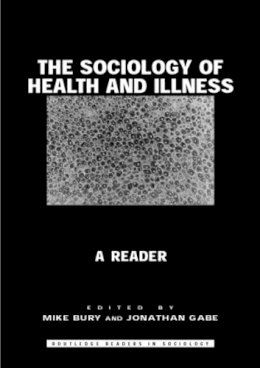  - The Sociology of Health and Illness: A Reader (Routledge Student Readers) - 9780415257565 - V9780415257565