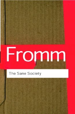 Erich Fromm - The Sane Society - 9780415270984 - V9780415270984