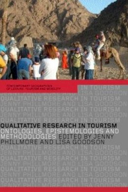 Lisa Goodson - Qualitative Research in Tourism: Ontologies, Epistemologies and Methodologies - 9780415280877 - V9780415280877