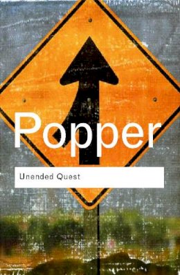 Karl Popper - Unended Quest: An Intellectual Autobiography - 9780415285902 - V9780415285902