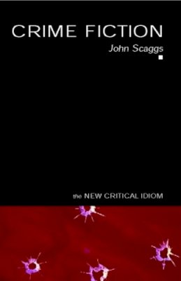 John Scaggs - Crime Fiction - 9780415318242 - V9780415318242
