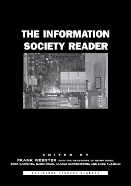 Frank (Ed) Webster - The Information Society Reader - 9780415319287 - V9780415319287