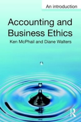 Ken Mcphail - Accounting and Business Ethics: An Introduction - 9780415362368 - V9780415362368