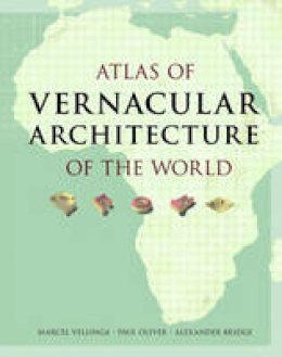 Paul Oliver - Atlas of Vernacular Architecture of the World - 9780415411516 - V9780415411516