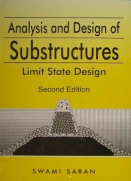 Swami Saran - Analysis and Design of Substructures: Limit State Design - 9780415418447 - V9780415418447