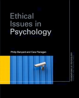 Philip Banyard - Ethical Issues in Psychology - 9780415429887 - V9780415429887