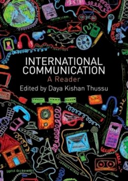 Daya (Ed) Thussu - International Communication: A Reader - 9780415444569 - V9780415444569