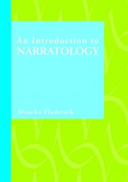 Monika Fludernik - An Introduction to Narratology - 9780415450300 - V9780415450300