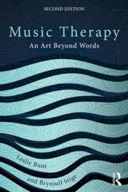 Leslie Bunt - Music Therapy: An art beyond words - 9780415450690 - V9780415450690