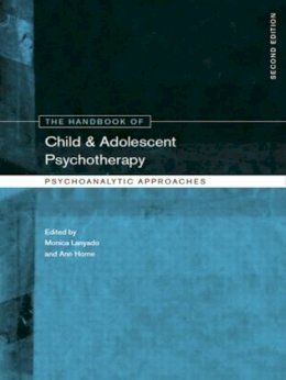 M (Ed) Lanyado - The Handbook of Child and Adolescent Psychotherapy: Psychoanalytic Approaches - 9780415463690 - V9780415463690