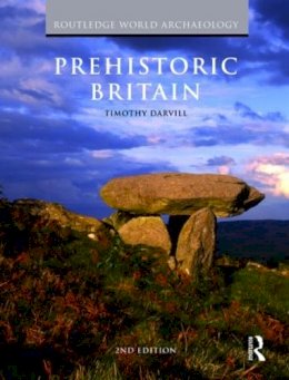 Timothy Darvill - Prehistoric Britain - 9780415490276 - V9780415490276