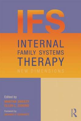 Martha Sweezy - Internal Family Systems Therapy: New Dimensions - 9780415506847 - V9780415506847