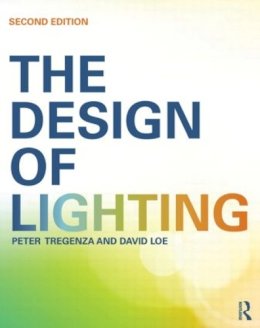Peter Tregenza - The Design of Lighting - 9780415522465 - V9780415522465