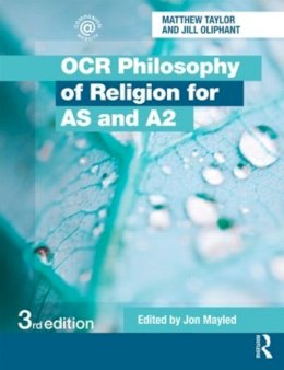 Jill Oliphant - OCR Philosophy of Religion for AS and A2 - 9780415528696 - V9780415528696