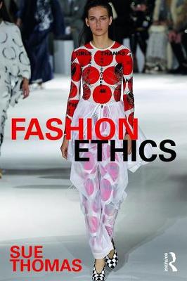 Sue Thomas - Fashion Ethics - 9780415531054 - V9780415531054