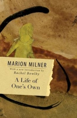 Marion Milner - A Life of One´s Own - 9780415550659 - V9780415550659
