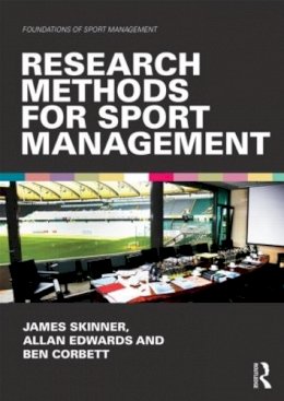 James Skinner - Research Methods for Sport Management - 9780415572569 - V9780415572569