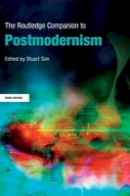Stuart Sim - The Routledge Companion to Postmodernism - 9780415583329 - V9780415583329