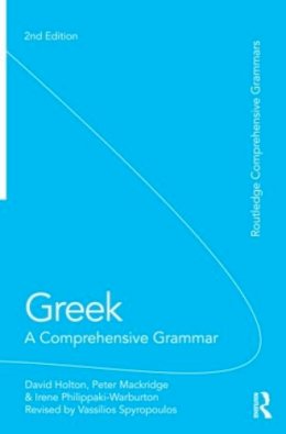 David Holton - Greek: A Comprehensive Grammar of the Modern Language - 9780415592024 - V9780415592024
