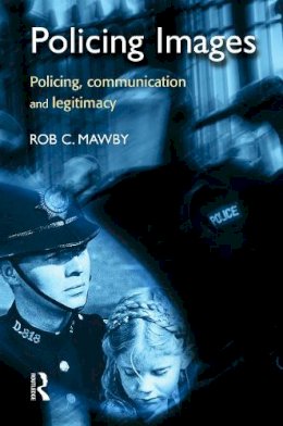 Rob Mawby - Policing Images - 9780415627832 - V9780415627832