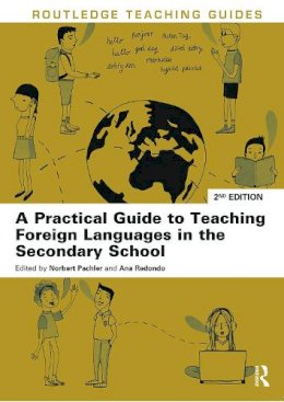  - A Practical Guide to Teaching Foreign Languages in the Secondary School (Routledge Teaching Guides) - 9780415633321 - V9780415633321