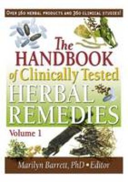 Marilyn Barrett - The Handbook of Clinically Tested Herbal Remedies, Volumes 1 & 2 - 9780415652469 - V9780415652469