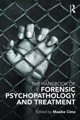 Maaike Cima - The Handbook of Forensic Psychopathology and Treatment - 9780415657754 - V9780415657754