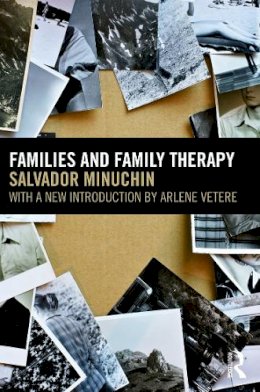 Salvador Minuchin - Families and Family Therapy - 9780415665414 - V9780415665414
