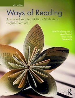 Martin Montgomery - Ways of Reading: Advanced Reading Skills for Students of English Literature - 9780415677479 - V9780415677479