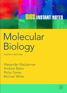 Alexander Mclennan - BIOS Instant Notes in Molecular Biology: Molecular Biology - 9780415684163 - V9780415684163