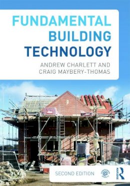 Andrew J. Charlett - Fundamental Building Technology - 9780415692595 - V9780415692595
