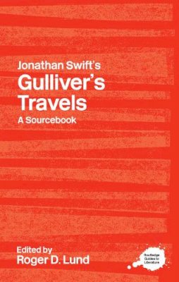 Roger Hargreaves - Jonathan Swift´s Gulliver´s Travels: A Routledge Study Guide - 9780415700214 - V9780415700214