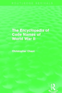 Christopher Chant - The Encyclopedia Of Codenames Rev - 9780415710886 - V9780415710886