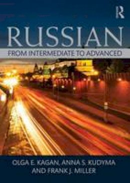 Olga E. Kagan - Russian: From Intermediate to Advanced - 9780415712279 - V9780415712279