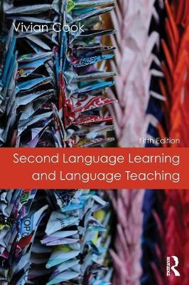 Vivian Cook - Second Language Learning and Language Teaching: Fifth Edition - 9780415713801 - V9780415713801