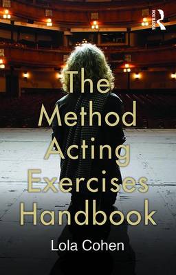 Lola Cohen - The Method Acting Exercises Handbook - 9780415750059 - V9780415750059