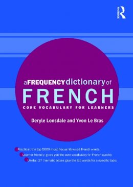 Deryle Lonsdale - A Frequency Dictionary of French: Core Vocabulary for Learners - 9780415775311 - V9780415775311